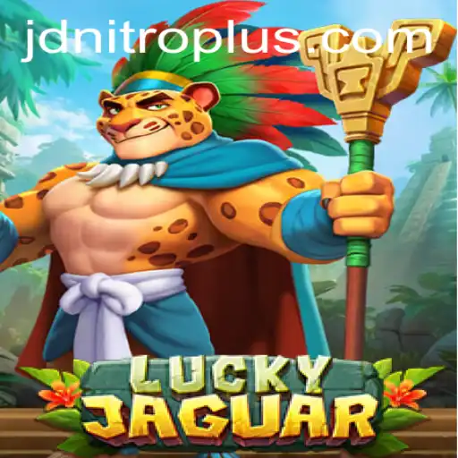 Experience the Thrill of LuckyJaguar: A Detailed Guide to Jdnitro's Latest Game Sensation