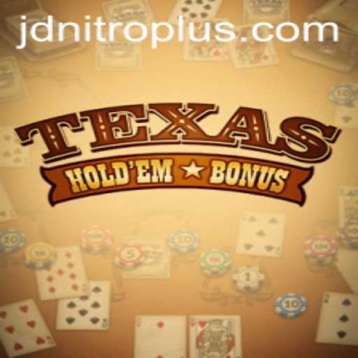 Exploring Texas Holdem Bonus with Jdnitro