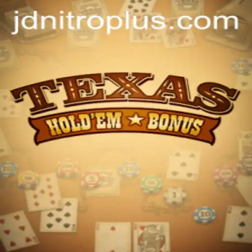 Exploring Texas Holdem Bonus with Jdnitro